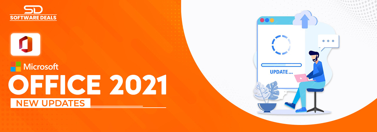 Latest Features in Microsoft Office 2021: An Overview