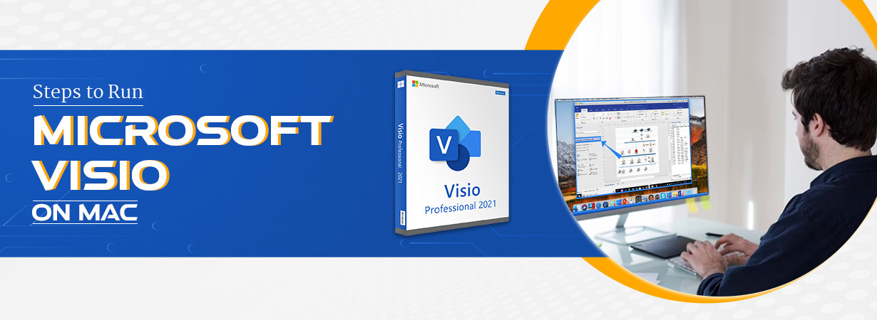 Quick Steps to Run Microsoft Visio on Mac