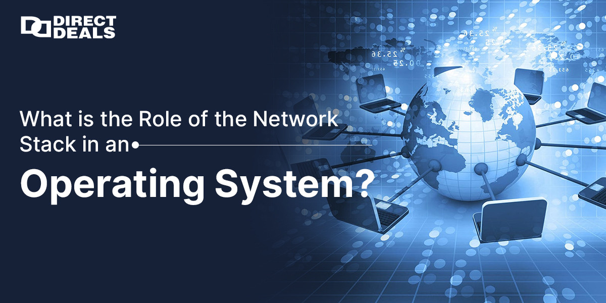 What Is the Role of the Network Stack in an Operating System?