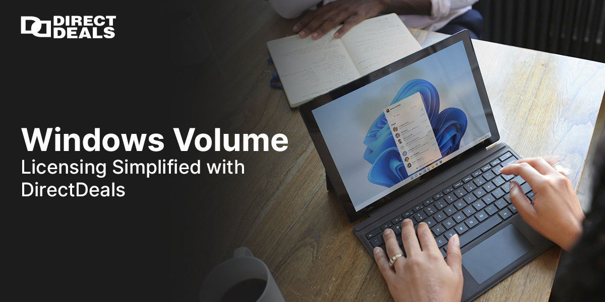 Windows Volume Licensing Simplified with DirectDeals