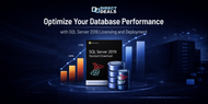 Optimize Your Performance with SQL Server 2019 Licensing and Deployment