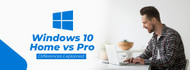 Windows 10 Home vs. Pro: Differences Explained