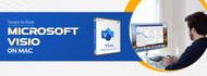 Quick Steps to Run Microsoft Visio on Mac