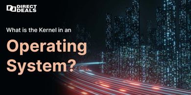 What is the Kernel in an Operating System?