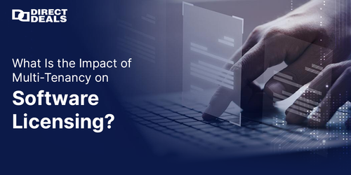 What Is the Impact of Multi-Tenancy on Software Licensing?