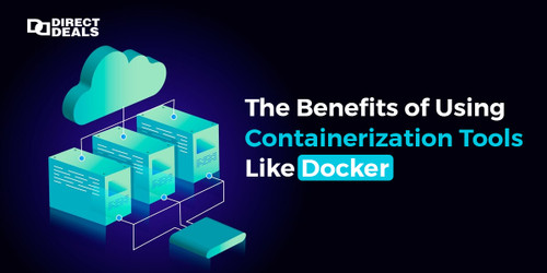 The Benefits of Using Containerization Tools Like Docker