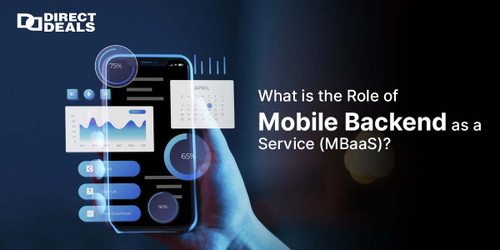 What is the Role of Mobile Backend as a Service (MBaaS)?
