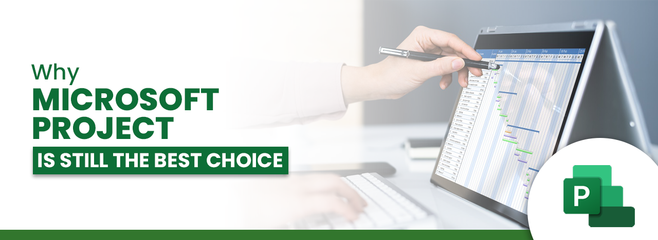 How is Microsoft Project Still a Leading Project Management Software ...