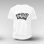 PROUD JIU JITSU MUM T-SHIRT WHITE