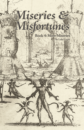 Miseries & Misfortunes Book 4 (Plus de Misères) Miseries & Misfortunes Book 4 (Plus de Misères)