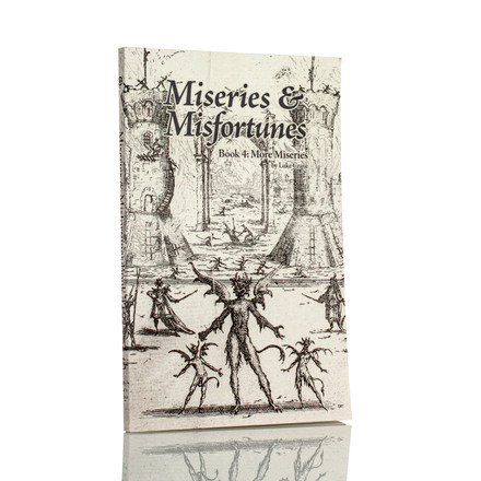 Miseries & Misfortunes Book 4 (Plus de Misères) Miseries & Misfortunes Book 4 (Plus de Misères)