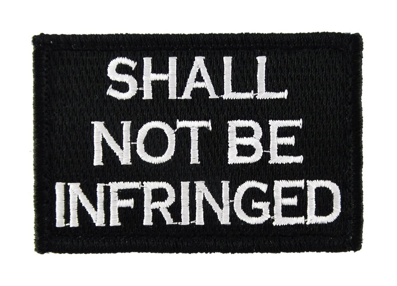 Shall Not Be Infringed Tactical Velcro Fully Embroidered Morale Tags ...