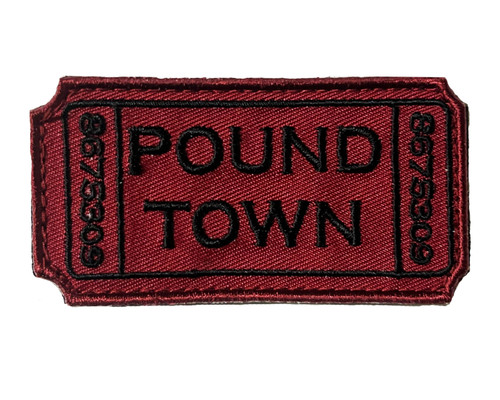 Pound Town TIcket Patch 867-5309 Tactical Velcro Fully Embroidered Morale Tags Patch