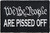 We The People Are Pissed Off Tactical Velcro Fully Embroidered Morale Tags Patch