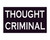 Thought Criminal 3x5 Vinyl Decal George Orwell 1984 Sticker for Cars Trucks Laptops etc...