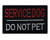 Service Dog - Do Not Pet Tactical Velcro Fully Embroidered Morale Tags Patch