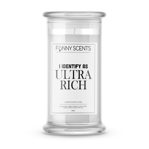 I Identify As a Ultra Rich Funny Candles