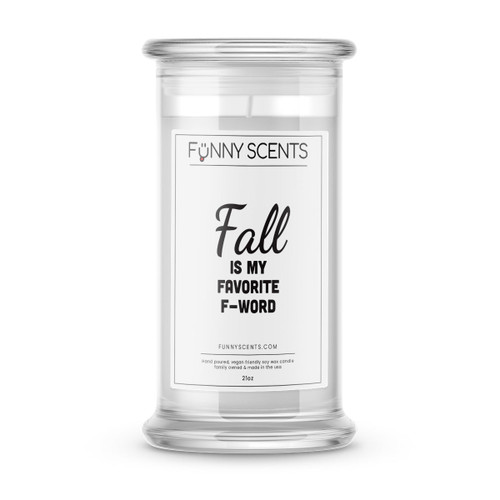 Fall Is My Favorite F-word Funny Candles