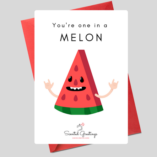 You're One in a MELON | Scented Greeting Cards
