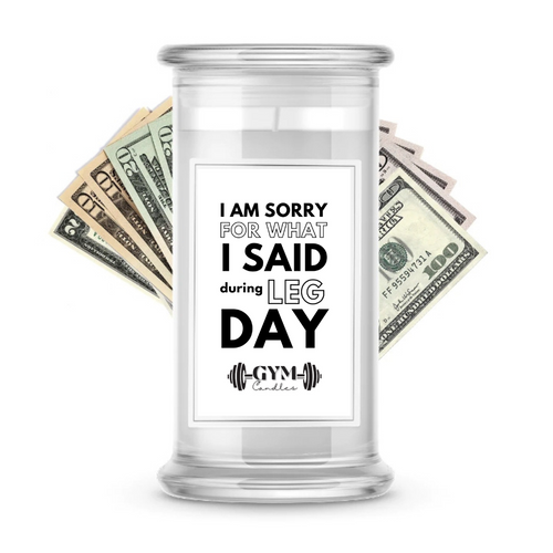 I am Sorry for What I Said during LEG day | Cash Gym Candles