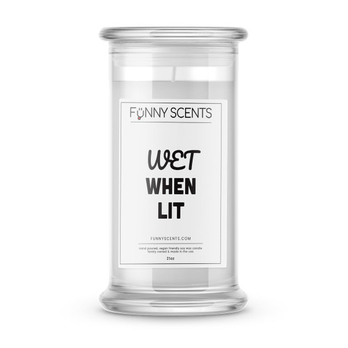 Wet When Lit Funny Candles