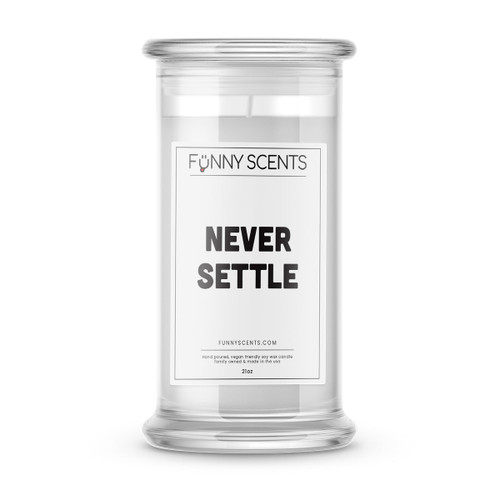 Never Settle Funny Candles