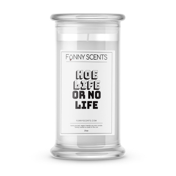 Hoe Life or No Life Funny Candles