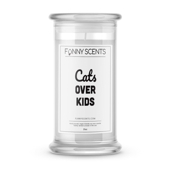 Cats Over Kids Funny Candles