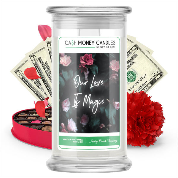 Our Love Is Magic Cash Money Candle