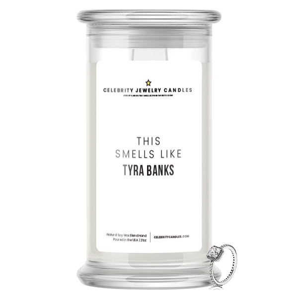 Smells Like Tyra Banks Jewelry Candle | Celebrity Jewelry Candles