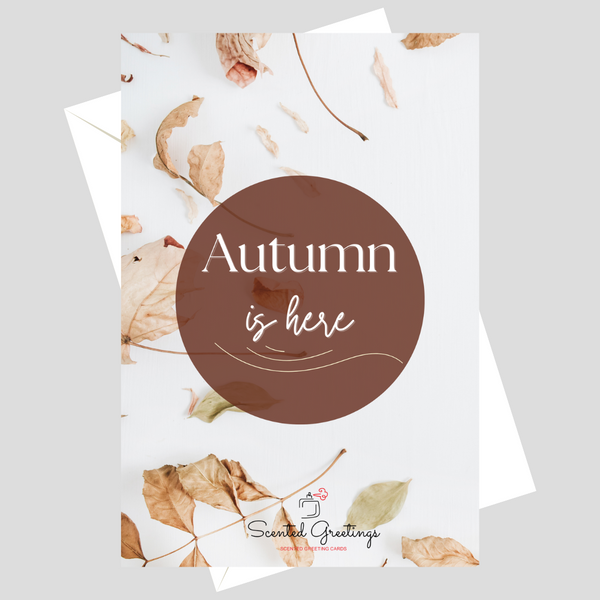 Automn is here | Scented Greeting Cards