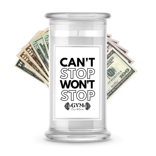 Can't Stop Won't Stop | Cash Gym Candles