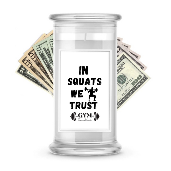 In Squats We Trust | Cash Gym Candles