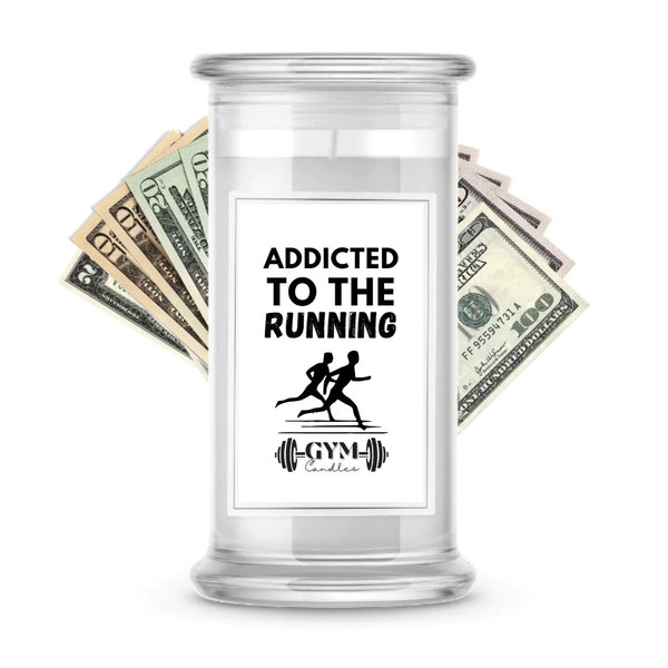 Addicted to the Running | Cash Gym Candles