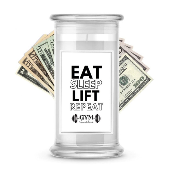 Eat sleep Lift Repeat | Cash Gym Candles