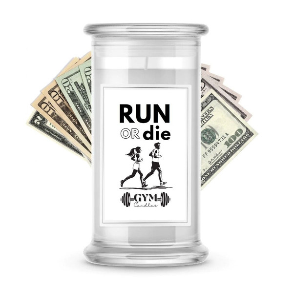 Run or Die | Cash Gym Candles