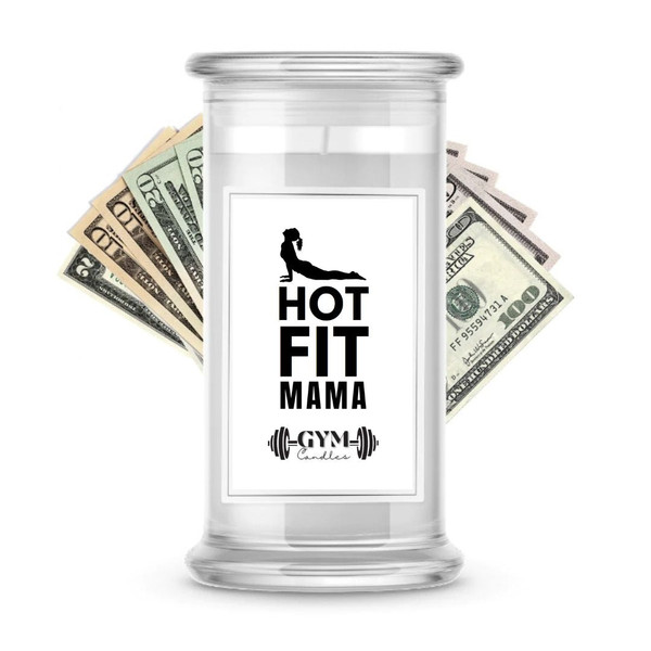 Hot Fit MAMA | Cash Gym Candles