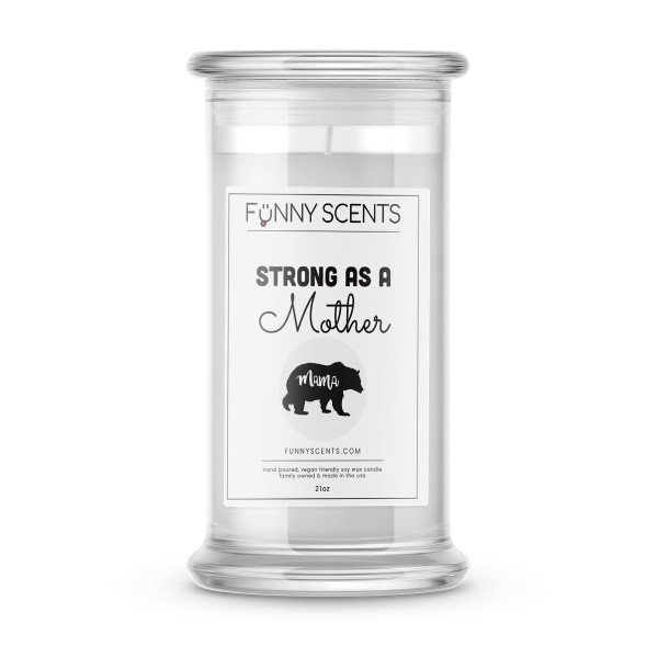 Strong As a Mother Mama Funny Candles