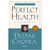 Book: Deepak Chopra: Perfect Health