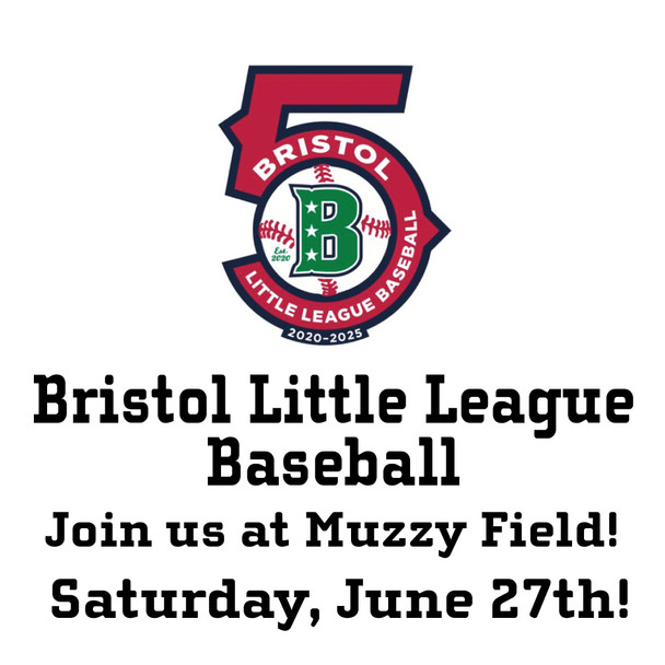 June 27th Bristol Little League Ticket Fundraiser
