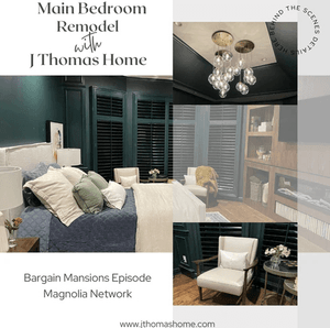 Behind The Scenes: Bargain Mansions Episode - Main Bedroom Remodel with J Thomas Home