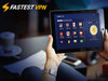 FastestVPN: Lifetime Subscription 10 Devices - Digital