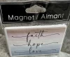 GREENBRIER REFRIGERATOR CERAMIC MAGNET FAITH/HOPE/LOVE - MULTI