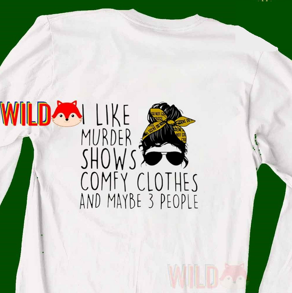 OXL I LIKE MURDER SHOWS COMFY CLOTHES  MAYBE 3 PEOPLE LONGSLEEVE MEDIUM - WHITE