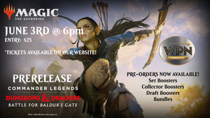 PRERELEASE - Battle for Baldurs Gate Event Ticket - June 3rd 2022 PRERELEASE - Battle for Baldurs Gate Event Ticket - June 3rd 2022