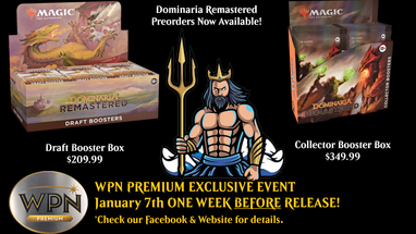 Dominaria Remastered releases January 13th 2023 and is now available to order! Dominaria Remastered releases January 13th 2023 and is now available to order!
