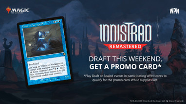 Innistrad Remastered Draft - PREMIUM EXCLUSIVE EVENT - Magic the Gathering Innistrad Remastered Draft - PREMIUM EXCLUSIVE EVENT - Magic the Gathering