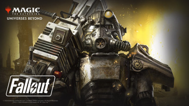 Fallout, welcome to another Universes Beyond!   Fallout, welcome to another Universes Beyond!