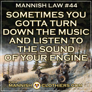 Mannish Law #44 Sometimes you gotta turn down the music