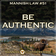 ​  Mannish Law #51 Be Authentic